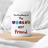 World's Best Friend Mug