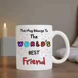 World's Best Friend Mug