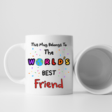 World's Best Friend Mug